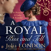 Royal Kiss And Tell (A Royal Wedding, Book 2)