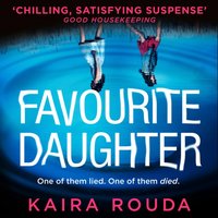 Favourite Daughter - Kaira Rouda - audiobook