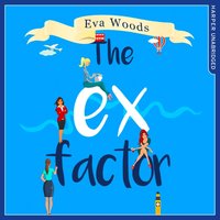 Ex Factor - Eva Woods - audiobook