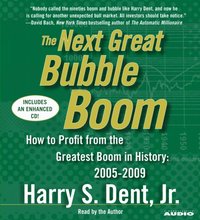 Next Great Bubble Boom - Harry S. Dent - audiobook