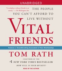 Vital Friends - Tom Rath - audiobook