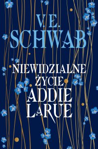 Niewidzialne życie Addie LaRue - V.E. Schwab - ebook
