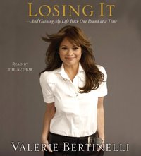 Losing It - Valerie Bertinelli - audiobook