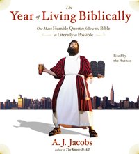 Year of Living Biblically - A. J. Jacobs - audiobook