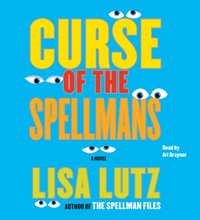 Curse of the Spellmans - Lisa Lutz - audiobook