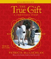 True Gift - Patricia MacLachlan - audiobook