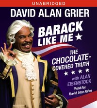 Barack Like Me - David Alan Grier - audiobook