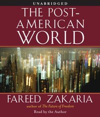 Post-American World - Fareed Zakaria - audiobook