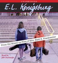 From the Mixed-up files of Mrs. Basil E. Frankweiler - E.L. Konigsburg - audiobook