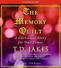 Memory Quilt - T.D. Jakes - audiobook
