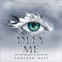 Defy Me - Tahereh Mafi - audiobook