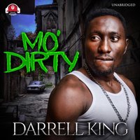 Mo' Dirty - Darrell King - audiobook