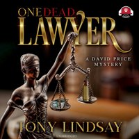 One Dead Lawyer - Tony Lindsay - audiobook