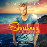 Shadows in the Curtain - Cami Checketts - audiobook