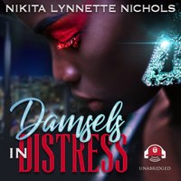 Damsels in Distress - Nikita Lynnette Nichols - audiobook