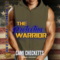 Protective Warrior - Cami Checketts - audiobook