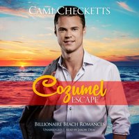 Cozumel Escape - Cami Checketts - audiobook