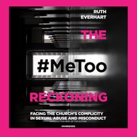 #MeToo Reckoning - Ruth Everhart - audiobook