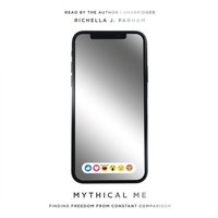 Mythical Me - Richella Parham - audiobook