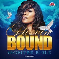 Heaven Bound - Montre Bible - audiobook