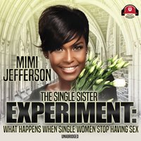 Single Sister Experiment - MiMi Jefferson - audiobook