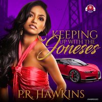 Keeping Up with the Joneses - P. R. Hawkins - audiobook