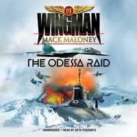 Odessa Raid - Mack Maloney - audiobook