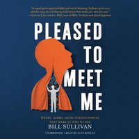 Pleased to Meet Me - Bill Sullivan - audiobook