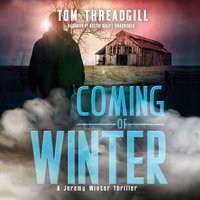 Coming of Winter - Tom Threadgill - audiobook