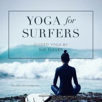 Yoga for Surfers - Yoga 2 Hear - audiobook