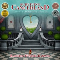 Surviving Cancerland - Kathleen O'Keefe-Kanavos - audiobook