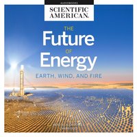 Future of Energy - Scientific American - audiobook