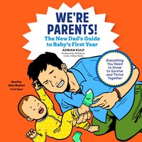 We're Parents! - Adrian Kulp - audiobook