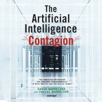 Artificial Intelligence Contagion - Daniel Barnhizer - audiobook