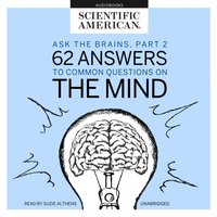 Ask the Brains, Part 2 - Scientific American - audiobook