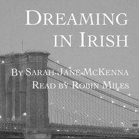 Dreaming in Irish - Sarah-Jane McKenna - audiobook