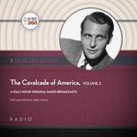 Cavalcade of America, Collection 2 - Black Eye Entertainment - audiobook