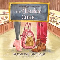 Chocolate Cure - Roxanne Snopek - audiobook