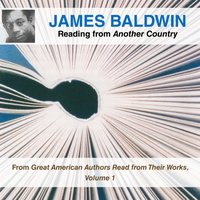 James Baldwin Reading from Another Country - James Baldwin - audiobook