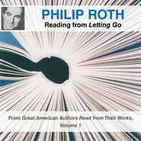 Philip Roth Reading from Letting Go - Philip Roth - audiobook