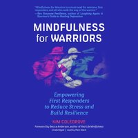 Mindfulness for Warriors - Kim Colegrove - audiobook