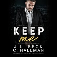 Keep Me - Cassandra Hallman - audiobook