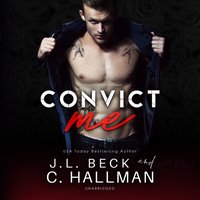Convict Me - J. L. Beck - audiobook