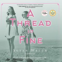 Thread So Fine - Susan Welch - audiobook