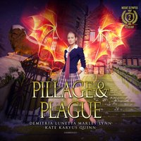 Pillage & Plague - Kate Karyus Quinn - audiobook