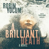 Brilliant Death - Robin Yocum - audiobook
