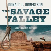 Savage Valley - Donald L. Robertson - audiobook