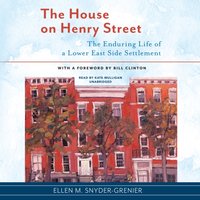 House on Henry Street - Ellen M. Snyder-Grenier - audiobook