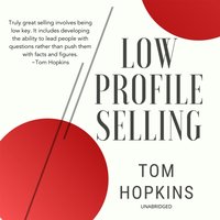 Low Profile Selling - Tom Hopkins - audiobook