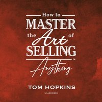 How to Master the Art of Selling Anything Program - Tom Hopkins - audiobook